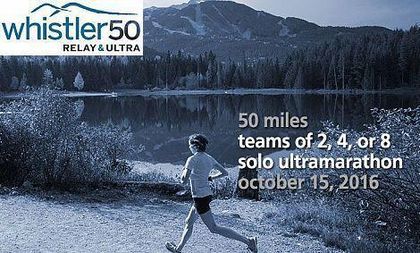 Whistler50 Relay & Ultra: Uber Early Bird Pricing Until May 16