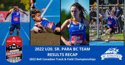 BC Teams Shine at the 2022 Bell Canadian Track & Field Championships