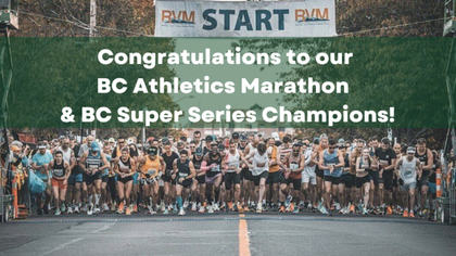 Congratulations to our BC Marathon & Super Series Champions!