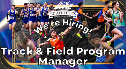 We're Hiring - BC Athletics Track & Field Program Manager