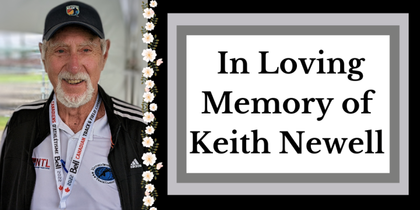 In Loving Memory of Keith Newell