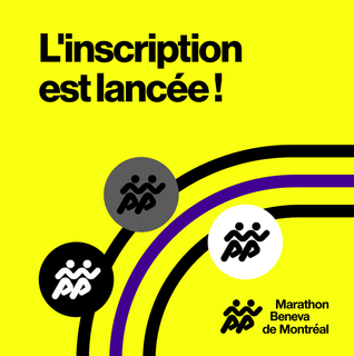 Le marathon beneva de montréal ouvre ses inscriptions!